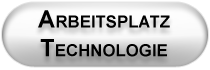 Arbeitsplatztechnik